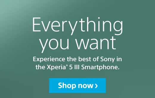 Everything you want | Experience the best of Sony in the Xperia® 5 III Smartphone. | Shop now