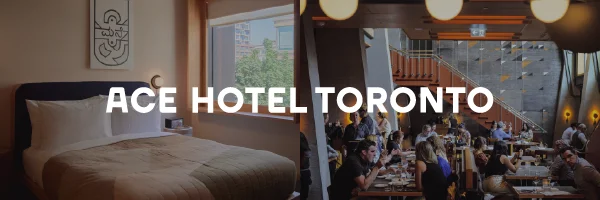 Ace Hotel Toronto
