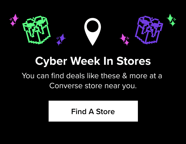 You can find deals like these & more at a Converse Store near you.