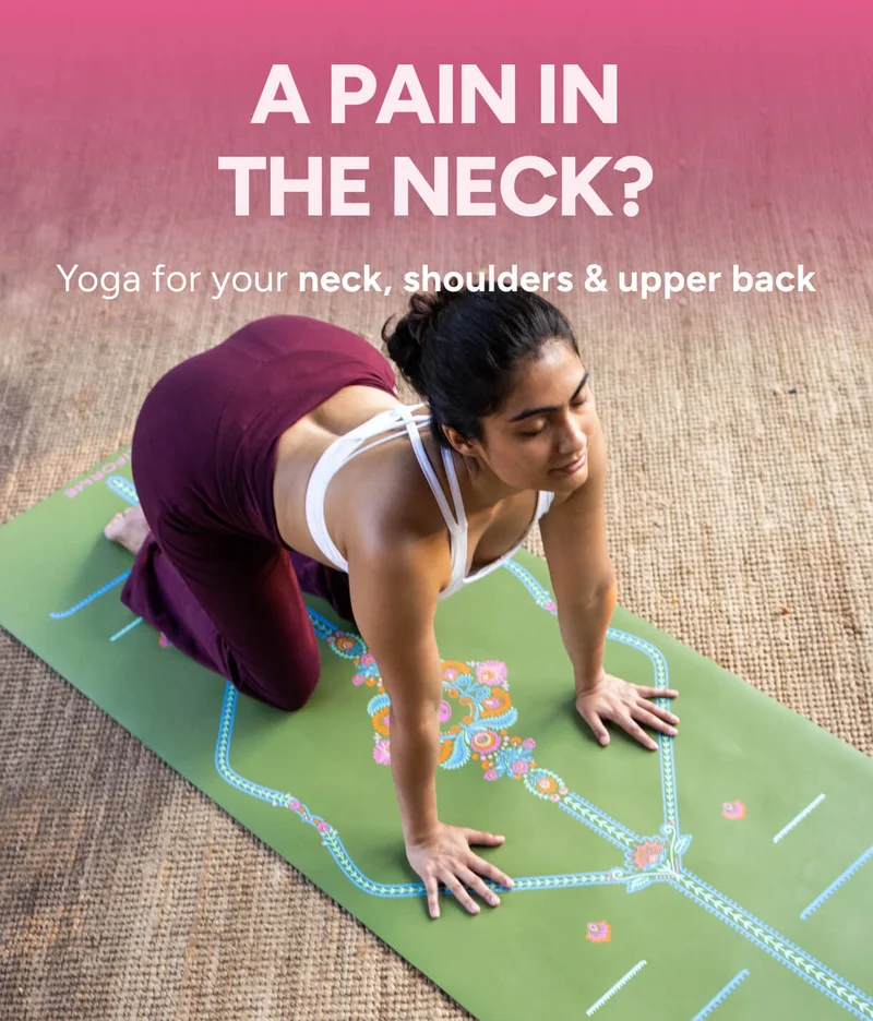 A pain in the neck? Yoga for your neck, shoulders & upper back