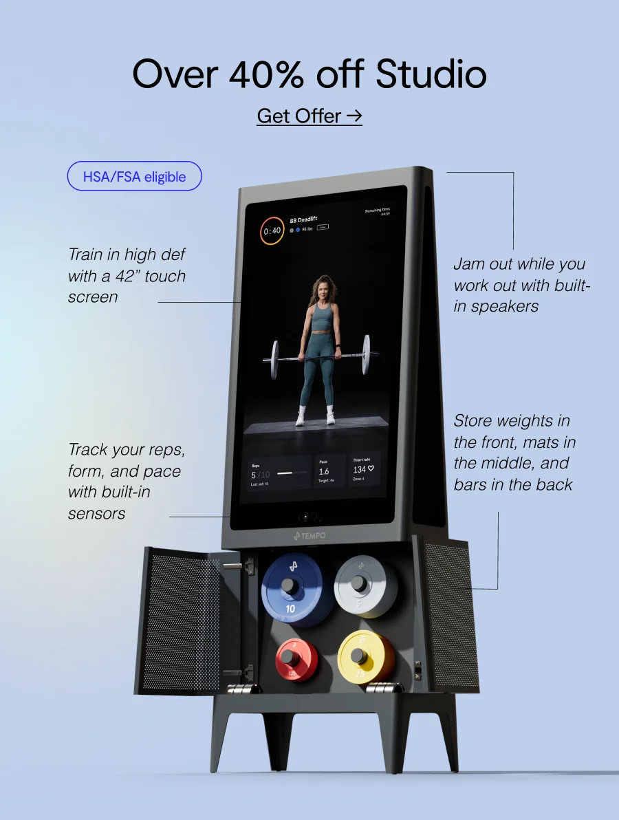 over 40% off Studio, Get Offer. HSA/FSA eligible, Train in high def with a 42” touch screen, Jam out while you work out with built-in speakers, Track your reps, form, and pace with built-in sensors, Store weights in the front, mats in the middle, and bars in the back