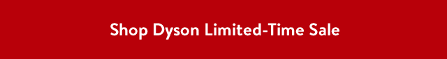 Shop Dyson Limited-Time Sale