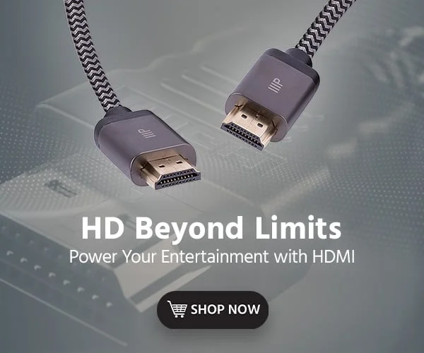 HD Beyond Limits. Power Your Entertainment With HDMI. Shop Now.