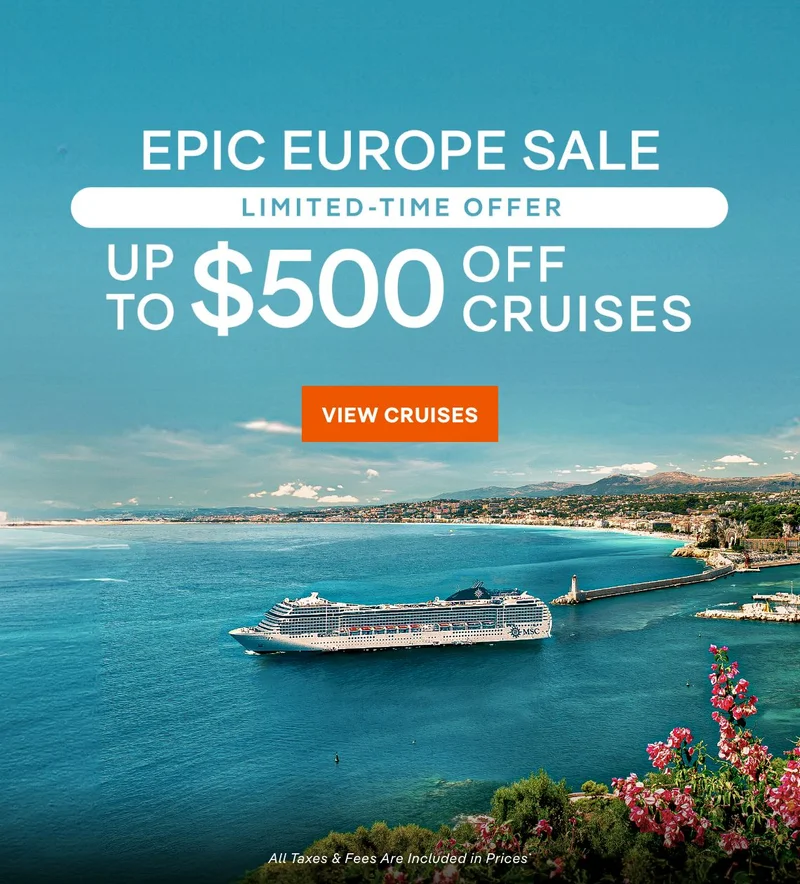 Epic Europe Sale – Up to $500 Off Cruises* – Click to View Cruises & Book Now – All Taxes & Fees Are Included in Prices* Epic Europe Sale – Up to $500 Off Cruises* – Click to View Cruises & Book Now – All Taxes & Fees Are Included in Prices*