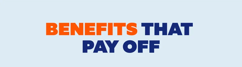 Benefits That Pay Off