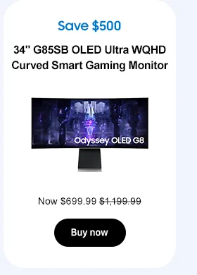 Save $500
34in G85SB OLED Ultra WQHD Curved Smart Gaming Monitor
Now $699.99 $1,199.99
Buy now