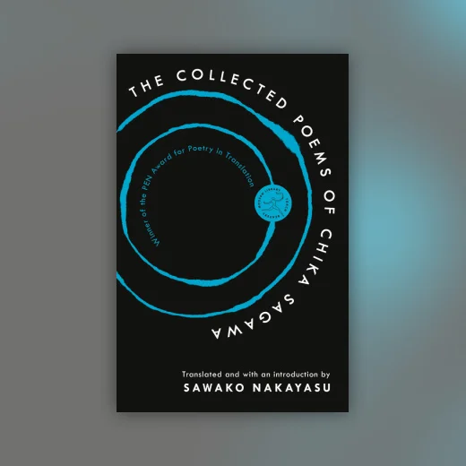 The Collected Poems of Chika Sagawa
