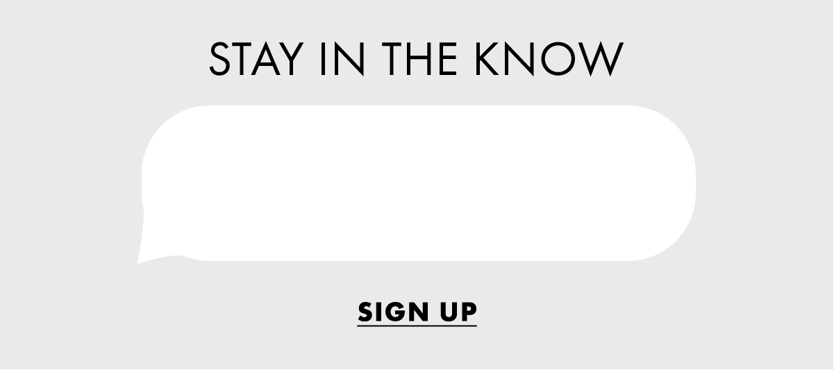Stay in the know. Sign up for texts and get free shipping on your order $49+* Sign Up