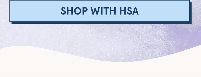 SHOP WITH HSA