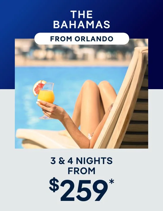 The Bahamas – 3 & 4 Nights From Orlando (Port Canaveral) – Click to View Cruises & Book Now