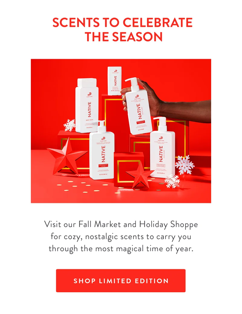 SCENTS TO CELEBRATE THE SEASON | Visit our Fall Market and Holiday Shoppe for cozy, nostalgic scents to carry you through the most magical time of year. | SHOP LIMITED EDITION