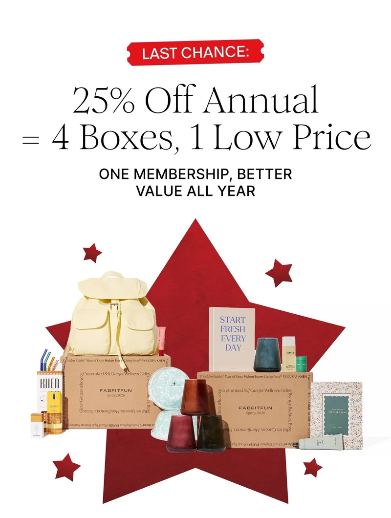 LAST CHANCE: 25% Off Annual = 4 Boxes, 1 Low Price | ONE MEMBERSHIP, BETTER VALUE ALL YEAR