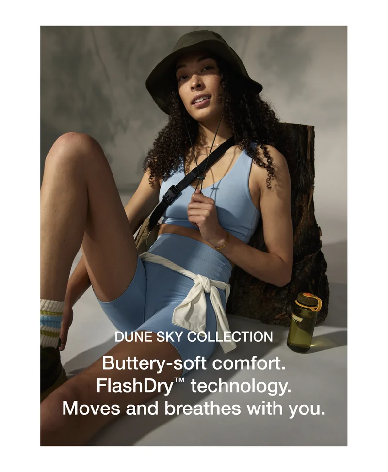DUNE SKY COLLECTION - Buttery-soft comfort. FlashDry technology. Moves and breathes with your.