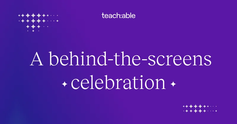 teach:able – A behind-the-screens celebration