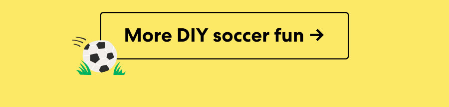 More DIY soccer fun ->