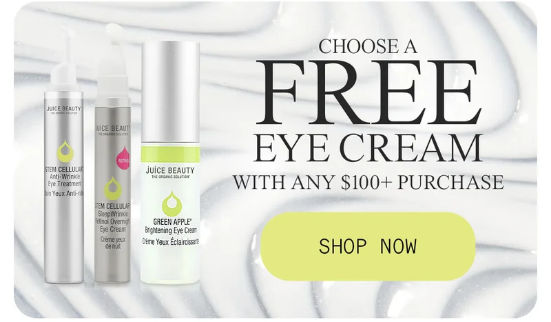 FREE EYE CREAM WITH $100+ PURCHASES