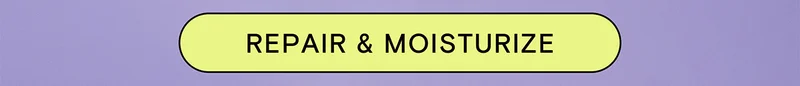 REPAIR & MOISTURIZE