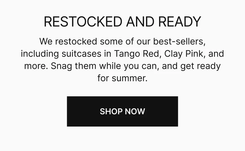 We restocked some of our best-sellers. Snag them while you can, and get ready for summer. Shop Now