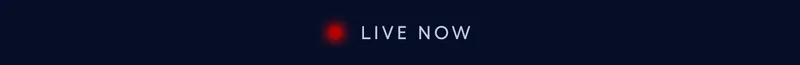 LIVE NOW
