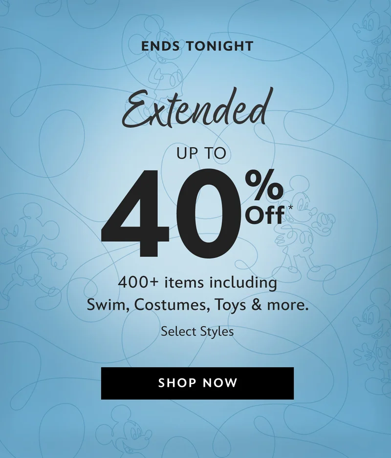 Ends Tonight - Extended - Up to 40% Off 400+ items including Swim, Costumes, Toys & more. Select Styles | Shop Now