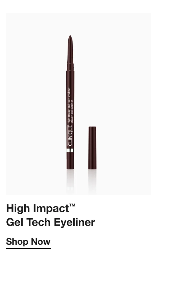 High Impact™  Gel Tech Eyeliner | Shop Now
