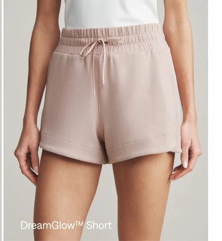 DreamGlow™ Short