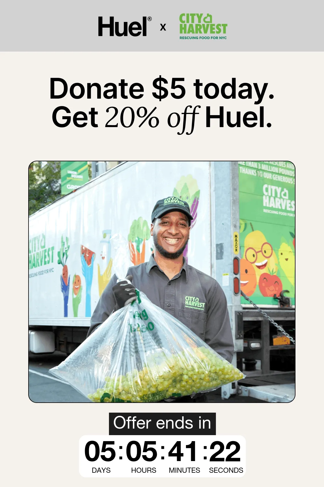 Huel has partnered with City Harvest for Giving Tuesday -- Donate $5 and get 20% off.