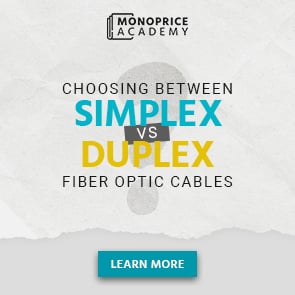 Choosing Between Simplex VS Duplex Fiber Optic Cables