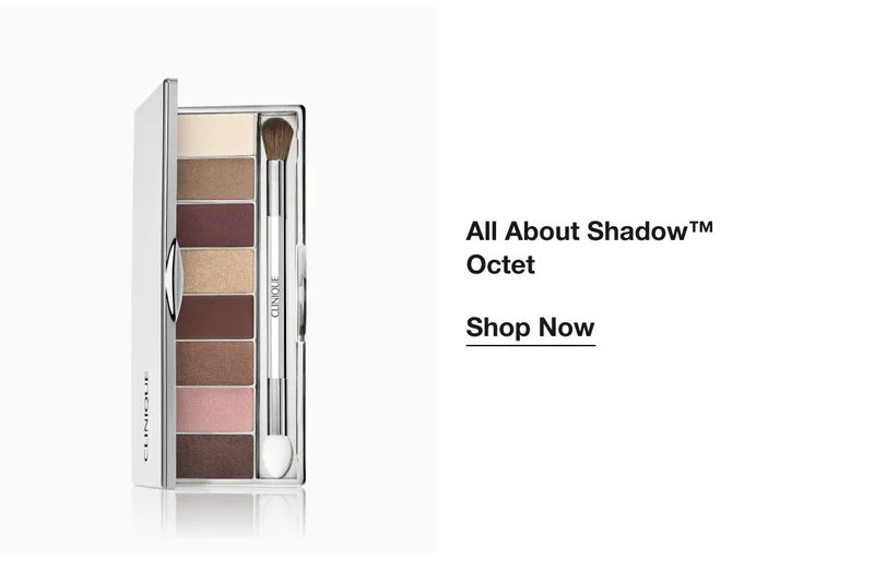 All About Shadow™ Octet Shop Now