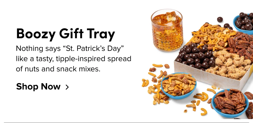 Boozy Gift Tray; Nothing says ''St. Patrick's Day'' like a tasty, tipple-inspired spread of nuts and snacks mixes. Shop Now