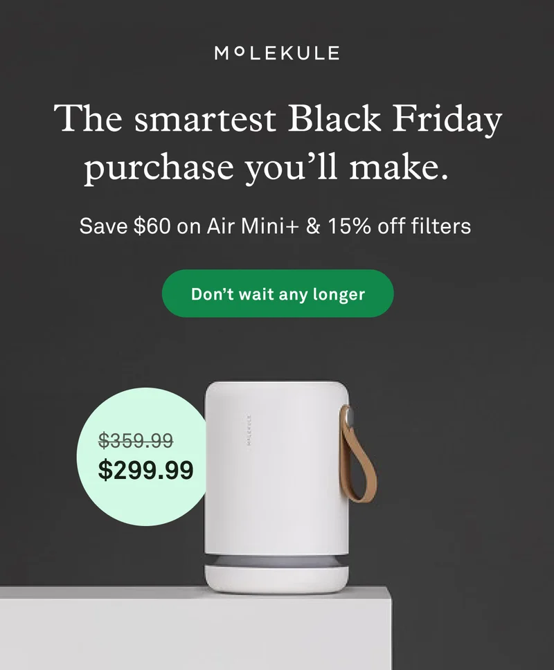 The smartest Black Friday purchase you'll make | Save $60 on Air Mini+ and 15% off filters