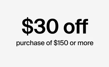 $30 off purchase of $150+