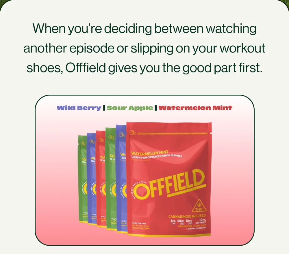When you're deciding between another episode on the couch or slipping on your workout shoes
