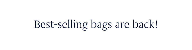 Best-selling bags are back!
