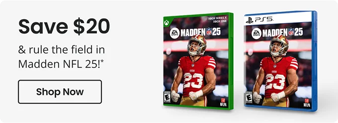 Save $20 and rule the field in Madden NFL 25! Shop Now