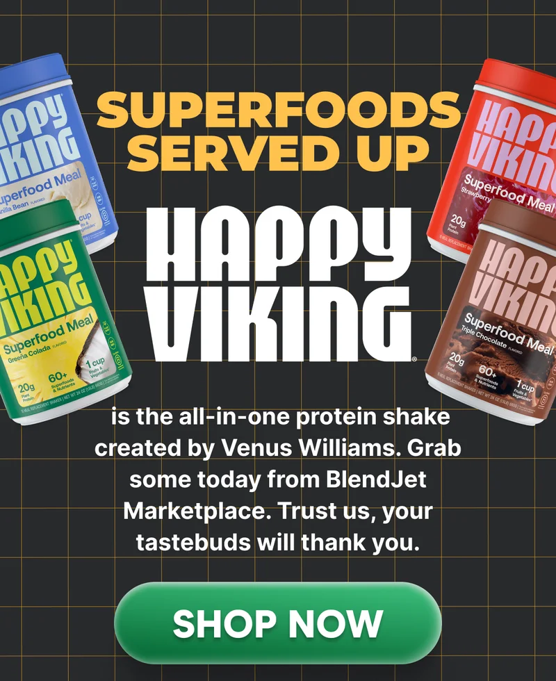 NUTRITION SERVED UP  Happy Viking is the all-in-one daily shake created by Venus Williams. Grab some today from BlendJet Marketplace. Trust us, your tastebuds will thank you.
