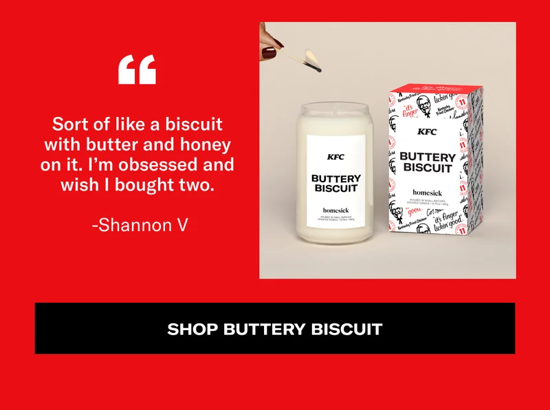 "Sort of like a biscuit with butter and honey on it. I'm obsessed and wish I bought two." - Shannon V | Shop Buttery Biscuit