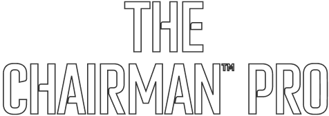 The Chairman™ Pro