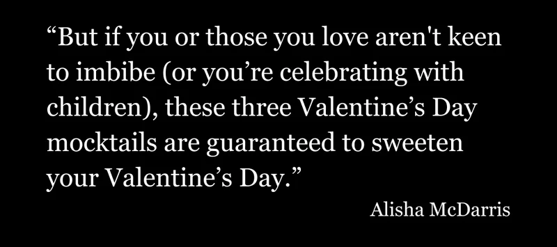 But if you or those you love aren't keen to imbibe
