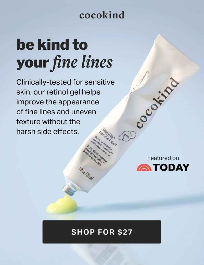 be kind to your fine lines with our retinol gel, featured on the Today Show