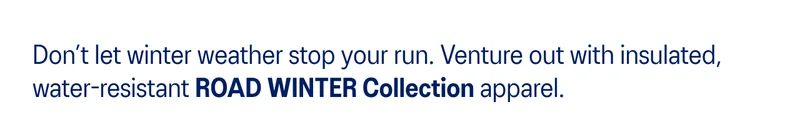 Don't let winter weather stop your run.