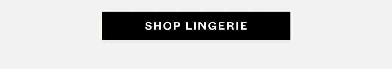 Shop Lingerie