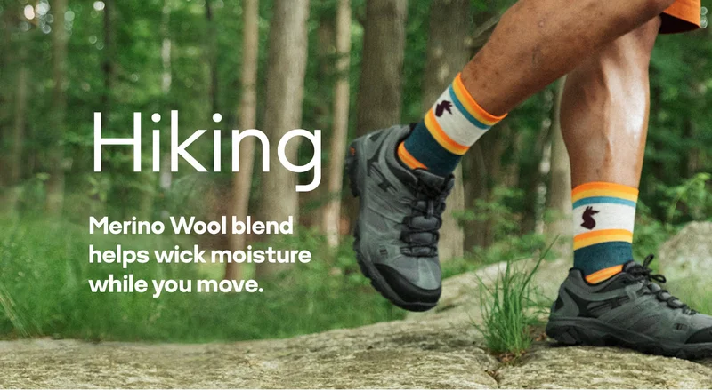 Hiking. Merino Wool blend helps wick moisture while you move.
