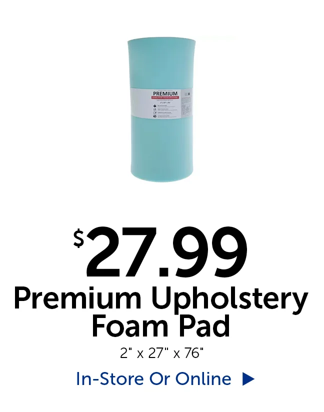$27.99 Premium Upholstery Foam Pad - 2" thick by 27" tall by 76" long