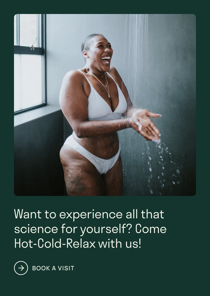 Want to experience all that science for yourself? Come Hot-Cold-Relax with us!