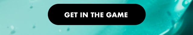 Get in the game