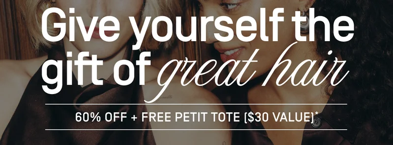Give yourself the gift of great hair