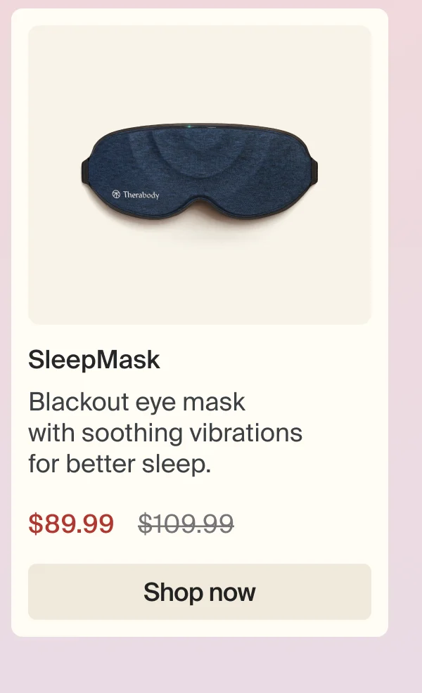 SleepMask | Blackout eye mask  with soothing vibrations  for better sleep. | $89.99 | Shop now