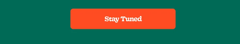 Stay Tuned