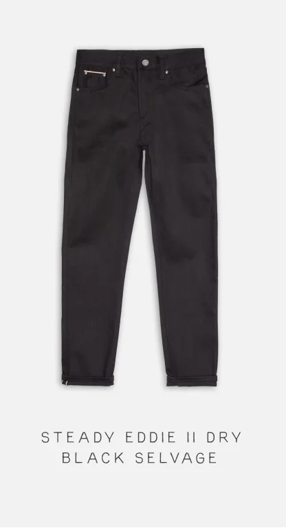 Steady Eddie II Dry Black Selvage